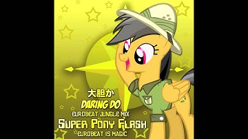 Daring Do (Eurobeat Jungle Mix)