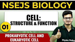 CELL: STRUCTURE & FUNCTION 01 : Prokaryotic Cell, Eukaryotic Cell | Important Concept | NSEJS Bio |