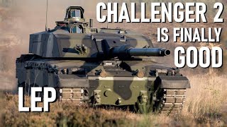 Challenger 2 is FINALLY Good. Challeger 2 LEP