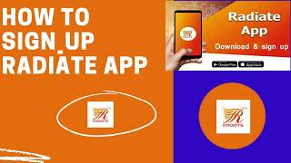 HOW TO SIGN-UP RADIATE APP? screenshot 1