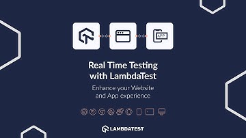 Enhance Your Website And App Experience With Real Time Testing On LambdaTest 🚀