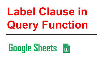 Label Clause in Google Sheets Query Function || Name or Rename Headers👈