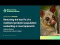 Removing the last 1% of a mainland predator population: evaluating a novel approach