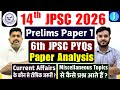 JPSC Prelims PYQs | 6th JPSC Paper 1 Analysis | 14th JPSC | Current Affairs, Miscellaneous Topics