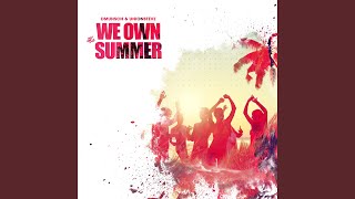 Video thumbnail of "Dmunsch & UnionSteve - We Own the Summer"