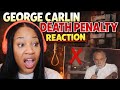 George Carlin Said WHAT About The Death Penalty?! | Reaction