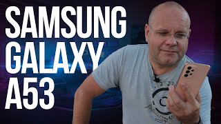 Обзор Samsung Galaxy A53. Радости параллельного импорта.