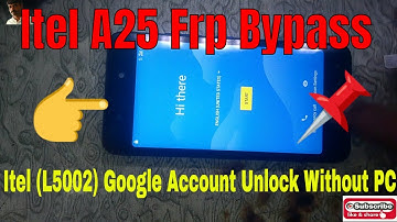 Itel A25 Frp Bypass l Itel (L5002) Google Account Unlock Android 9 Pie Without PC