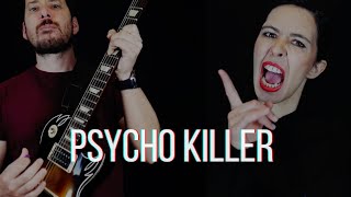 PSYCHO KILLER - FEMALE COVER (By Rocktonight)