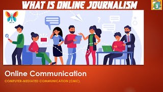 Computer Mediated Communication & Online Communication | Online Journalism Calss # 3