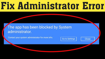 How to Fix Software has been Blocked by System Administrator in  Windows
