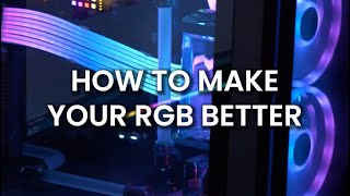 How to make your RGB better! screenshot 4