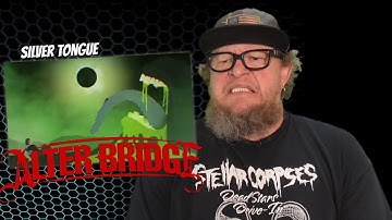 ALTER BRIDGE - Silver Tongue (First Reaction)