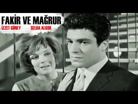 Fakir ve Mağrur Türk Filmi | FULL HD | İZZET GÜNAY | SELDA ALKOR