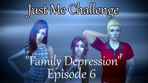 The Sims 2: Just Me Challenge - Family Depression - (Part 6) w/Commentary