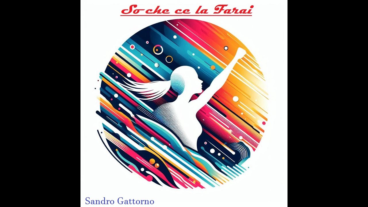 So che ce la farai! - YouTube