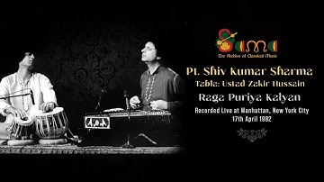 Raga Puriya Kalyan ~ Pt Shiv Kumar Sharma & Ustad Zakir Hussain ~ Live at Manhattan, NYC (1982)