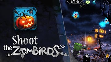 Shoot The Zombirds by iDreams -World Premiere Trailer [Android, iOS]