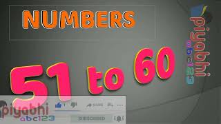 Numbers 51 to 60 with Spelling | Fifty One to sixty in Hindi | piyabhiabc123 | प्राथमिक शिक्षा ?..