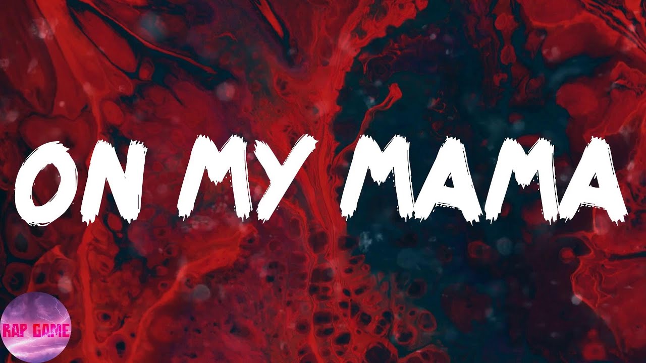 BIG30 - On My Mama (Lyrics)