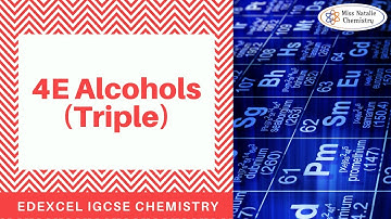 4E Alcohols (Triple) - Edexcel IGCSE Chemistry