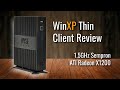 Thin Client Review: Wyse with Sempron CPU and ATI Radeon X1200 running Windows XP