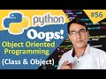 OOPS in Python | Object Oriented Programming in Python | Python tutorial lesson - 56