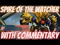 Solo flawless spire of the watcher w commentary