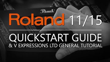 Roland TD-11 & 15 QuickStart Guide | V Expressions Ltd