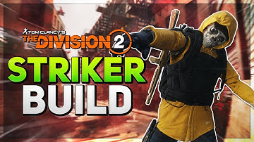 NEW 30-Round STACK BROKER STRIKER will OBLITERATE ALL! - The Division 2: Striker Tank Build