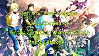 Top 15 Personagens Mais Fortes do Anime Gate: Jieitai Kanochi Nite, Kaku  Tatakae 