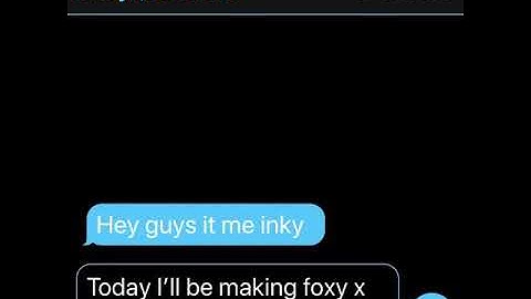 Foxy x Bonnie part 3 plz read the description