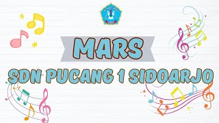 LAGU MARS SDN PUCANG 1 SIDOARJO