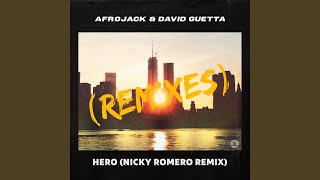 Смотреть клип Hero (Nicky Romero Remix)