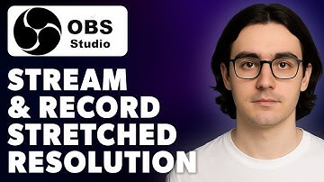 How To Stream & Record Stretched Resolution In Obs Studio [2025 Guide]