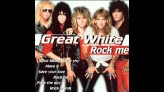Video thumbnail of "Rock Me - Great White (HQ version)"