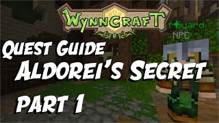 Aldorei's Secret Part 1 - Quest Guide [Updated] | Wynncraft