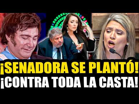¡SENADORA DE MILEI SE PLANTÓ CONTRA TODA LA CASTA!