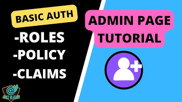 Blazor Admin Page Tutorial (Roles, Policy, Claims)