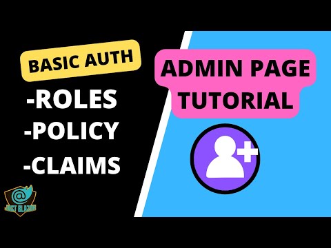 Blazor Admin Page Tutorial (Roles, Policy, Claims)