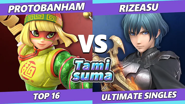 TAMISUMA 222 Top 16 - Protobanham (Min Min) Vs. Ri...