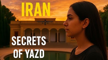 Forbidden Secrets of Iran | Ancient Zoroastrians & Desert Mysteries