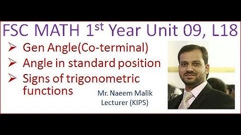 General Angle (Coterminal Angle), Lecture 18; Prof Naeem (KIPS)
