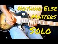 Metallica - Nothing Else Matters solo cover