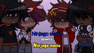 Ninjago series meets Ninjago movie! [] Short [] Main 4’s [] GC []