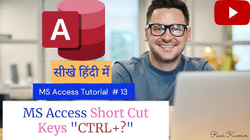 Short cut keys in MS Access by Ravi || Learn Short cut keys in Access