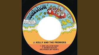 Video thumbnail of "J. Kelly And The Premiers - She Calls Me Baby"