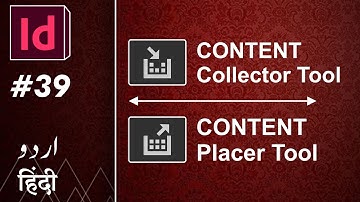 Adobe InDesign for Beginners | Content Collector & Placer Tool | InDesign in Urdu & Hindi