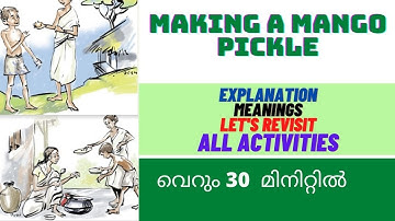 Class - 6 | English | Making a Mango Pickle | 🔔 Explanation, Meanings, Let