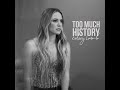 Kelsey Lamb Too Much History Official Audio mp3
